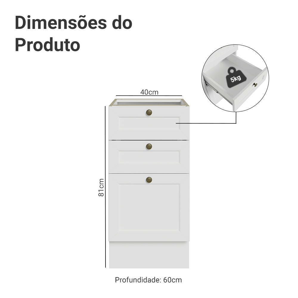 Balcão de Cozinha 40 x 60 cm 3 Gavetas (Sem Tampo) Branco Vik Madesa
