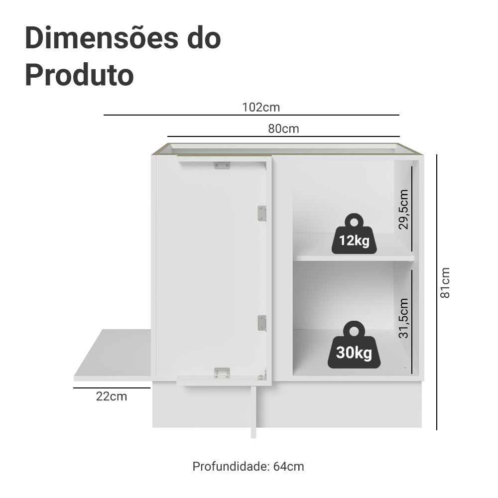 Balcão de Canto para Linha de 60 cm de Profundidade 1 Porta (Sem Tampo) Branco/Cinza Lux Madesa