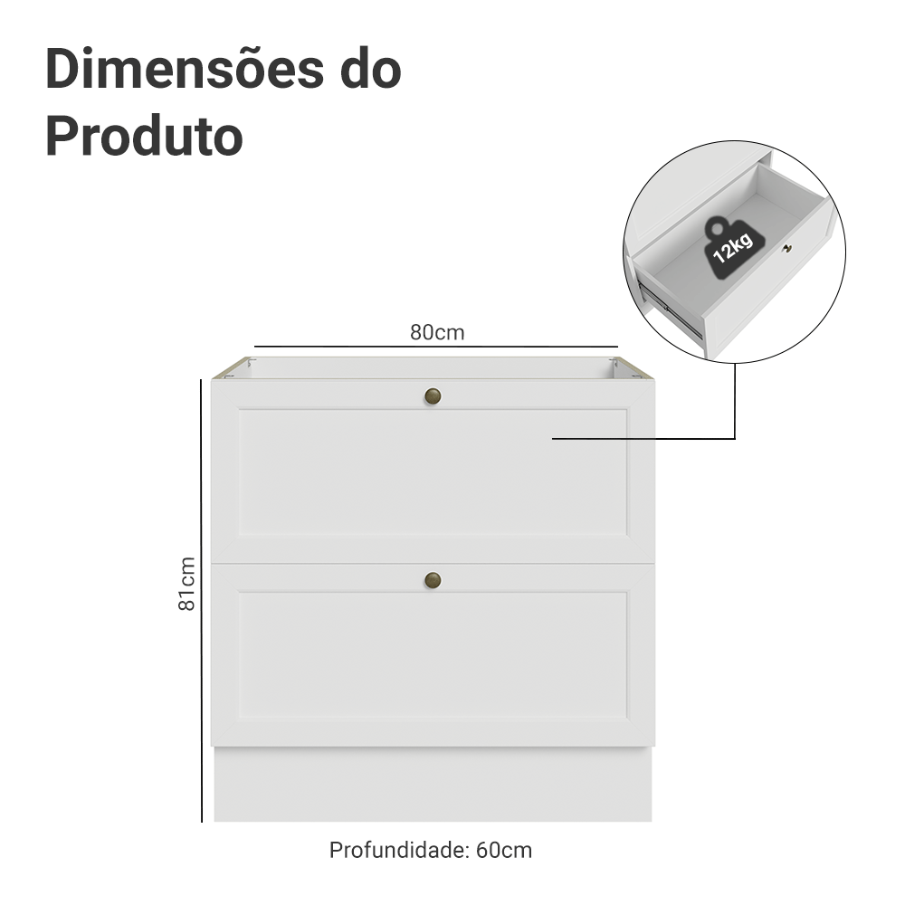 Balcão de Cozinha 80 x 60 cm 2 Gavetas (Sem Tampo) Branco Vik Madesa