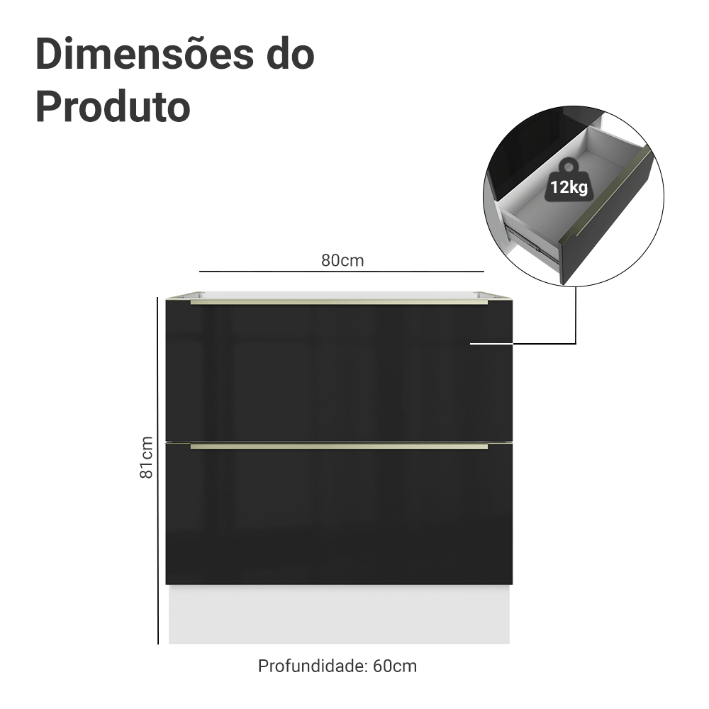 Balcão de Cozinha 80 x 60 cm 2 Gavetas (Sem Tampo) Branco/Preto Lux Madesa