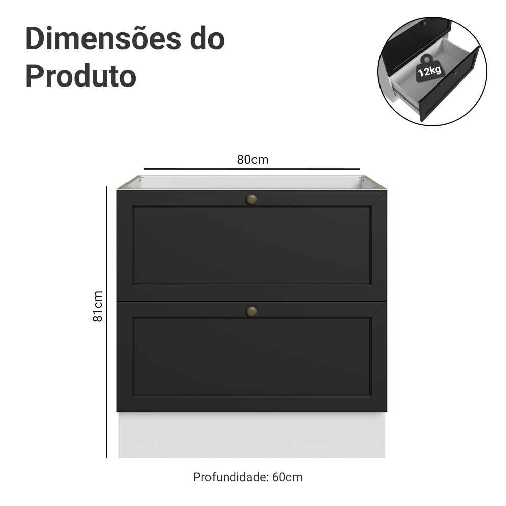 Balcão de Cozinha 80 x 60 cm 2 Gavetas (Sem Tampo) Branco/Preto Vik Madesa