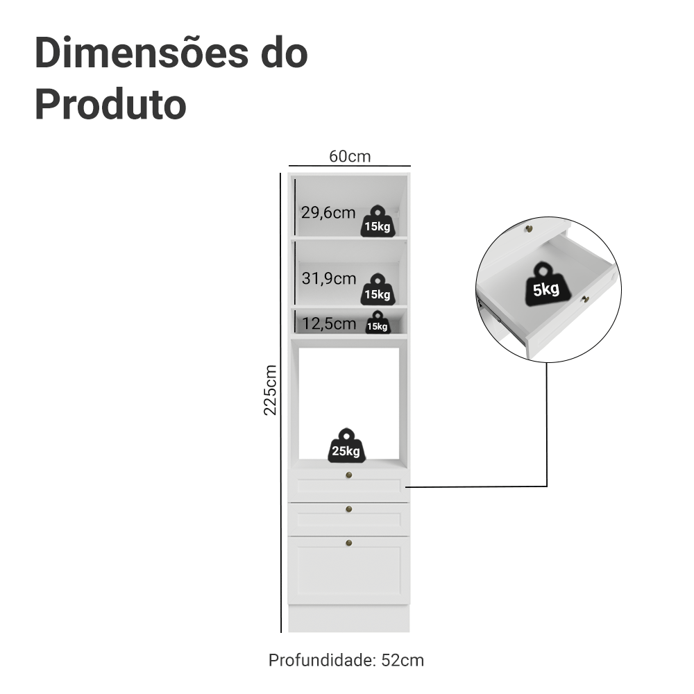 Torre Quente 60 cm 1 Porta 3 Gavetas Branco Vik Madesa